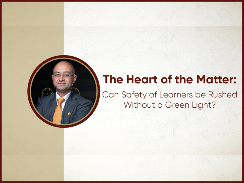 The Heart of the Matter: Can Safety of Learners be Rushed Without a Green Light?
